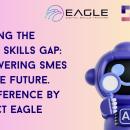 A graphic of a robot on a pinkish-yellow background, with dark-blue text. Text reads: Bridging the Digital Skills Gap: Empowering SMEs for the Future. A conference by project EAGLE