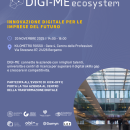 DIGI-ME Ecosystem: Innovazione digitale per le imprese del futuro
