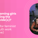 An image of a girl on a school desk, thinking, on pink background with white text. Text reads: "Are we blaming girls for not fixing the digital divide(s)? The case for feminist digital youth work (deep-dive)"