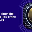 Europe’s Financial Shift: The Rise of the Digital Euro