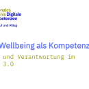 Event announcement: Digital Well-being as a Competence